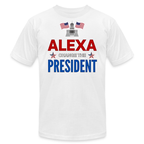 ALEXA, Change The PRESIDENT, White House USA Flags - Unisex Jersey T-Shirt by Bella + Canvas