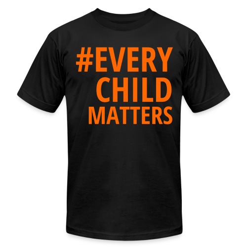 #EveryChildMatters - Every Child Matters (orange) - Unisex Jersey T-Shirt by Bella + Canvas