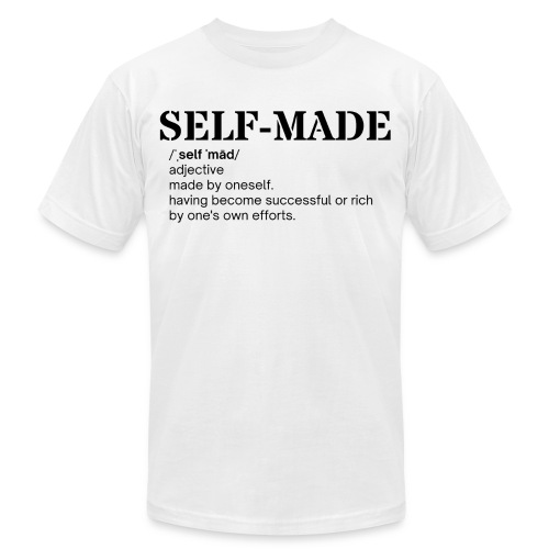 SELF-MADE definition (in black letters) - Unisex Jersey T-Shirt by Bella + Canvas