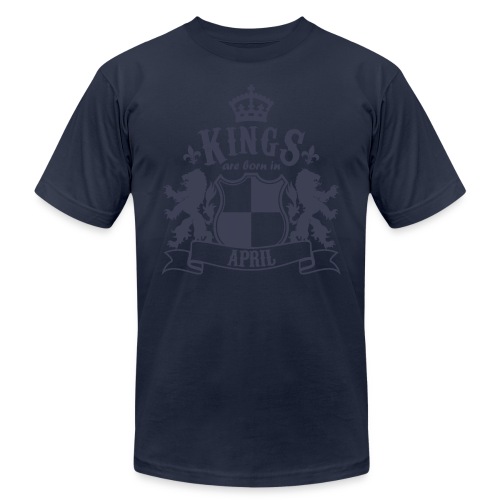 Kings are born in April - Unisex Jersey T-Shirt by Bella + Canvas