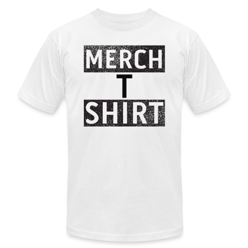 Merch T Shirt - Unisex Jersey T-Shirt by Bella + Canvas