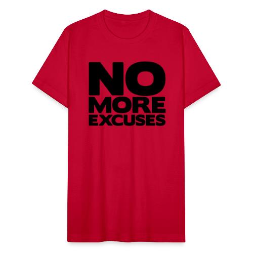 No More Excuses - Unisex Jersey T-Shirt by Bella + Canvas