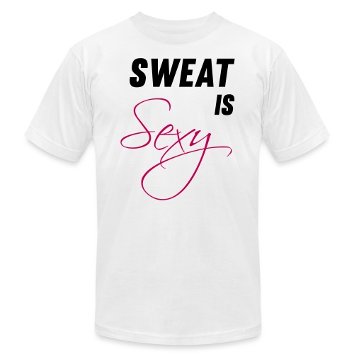 Sweat is Sexy - Unisex Jersey T-Shirt by Bella + Canvas