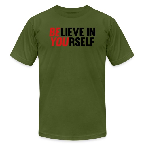 Believe in Yourself - Unisex Jersey T-Shirt by Bella + Canvas