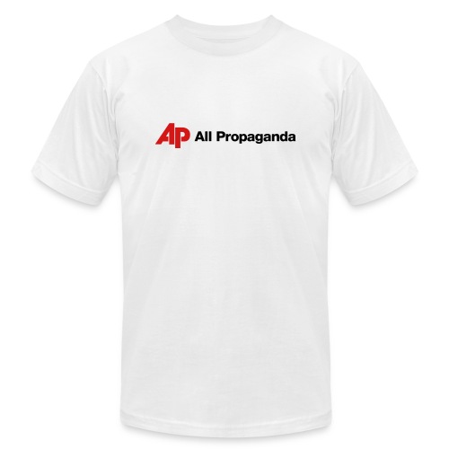 All Propaganda - Unisex Jersey T-Shirt by Bella + Canvas
