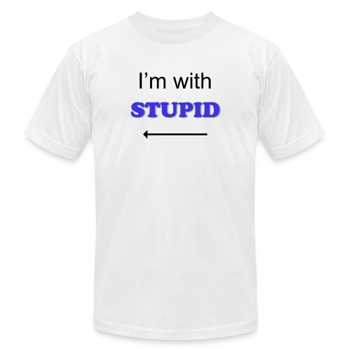 I'm with Stupid - Blue - Unisex Jersey T-Shirt by Bella + Canvas