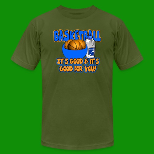 Basketball - it's good & it's good for you! - Unisex Jersey T-Shirt by Bella + Canvas