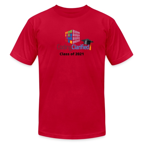 Coding Clarified Class of 2021 Graduate - Unisex Jersey T-Shirt by Bella + Canvas