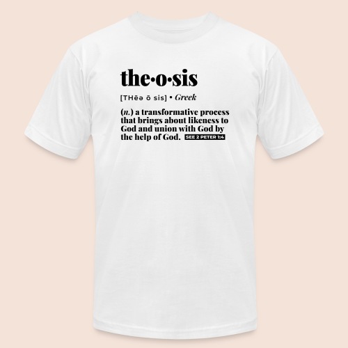 Theosis definition - Unisex Jersey T-Shirt by Bella + Canvas