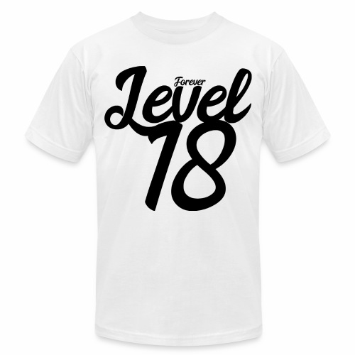 Forever Level 18 Gamer Birthday Gift Ideas - Unisex Jersey T-Shirt by Bella + Canvas