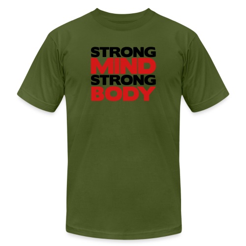 Strong Mind Strong Body - Unisex Jersey T-Shirt by Bella + Canvas