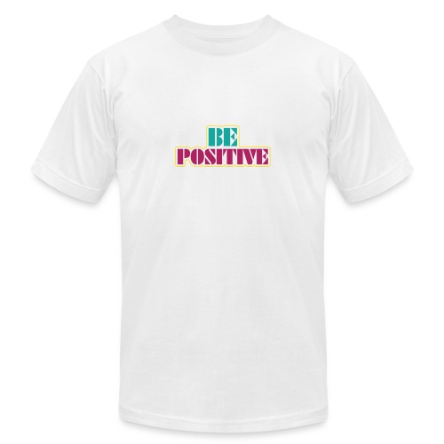 BE positive - Unisex Jersey T-Shirt by Bella + Canvas