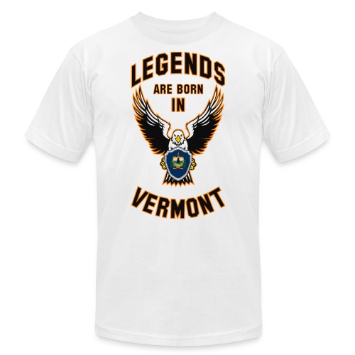 Legends are born in Vermont - Unisex Jersey T-Shirt by Bella + Canvas