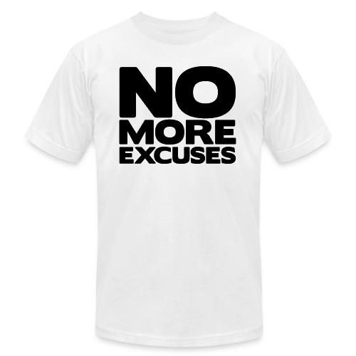No More Excuses - Unisex Jersey T-Shirt by Bella + Canvas