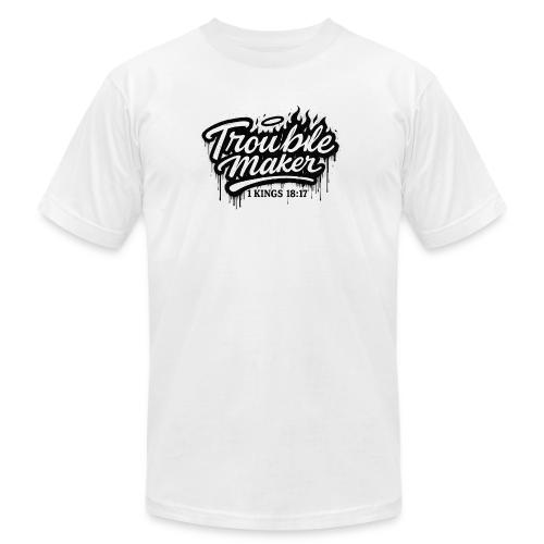 Troublemaker - Unisex Jersey T-Shirt by Bella + Canvas