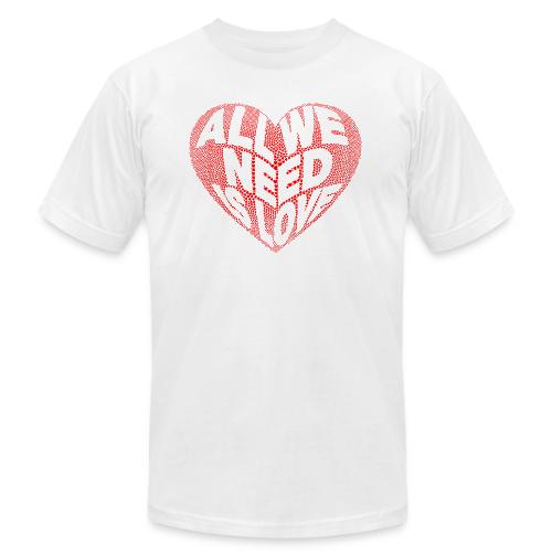 All We Need is Love in Heart - Unisex Jersey T-Shirt by Bella + Canvas
