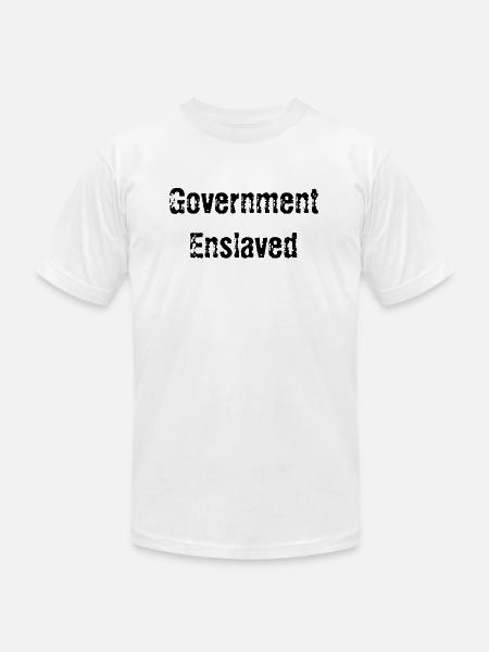 Government Enslaved - Unisex Jersey T-Shirt by Bella + Canvas - white