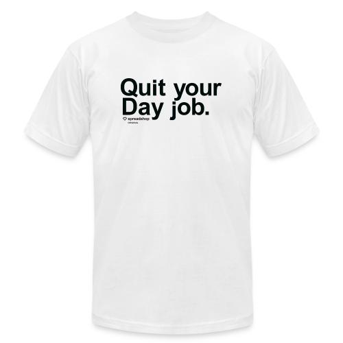 Day job in black - Unisex Jersey T-Shirt by Bella + Canvas