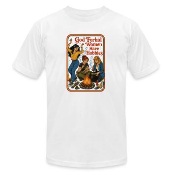 God Forbid Women Have Hobbies Funny Witchy - Unisex Jersey T-Shirt by Bella + Canvas - white - Front - Jose (178cm)