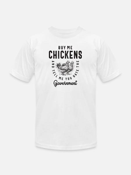 Chickens Government - Unisex Jersey T-Shirt by Bella + Canvas - white