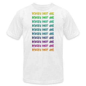 Reward Your Dog - Unisex Jersey T-Shirt by Bella + Canvas - white - Front - Jose (178cm)