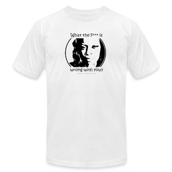 What is wrong with you - Unisex Jersey T-Shirt by Bella + Canvas - white - Front - Jose (178cm)