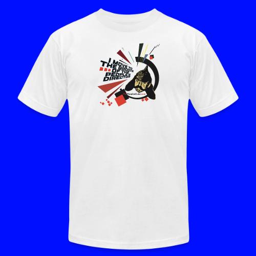 I move to the groove of the People s Director - Unisex Jersey T-Shirt by Bella + Canvas