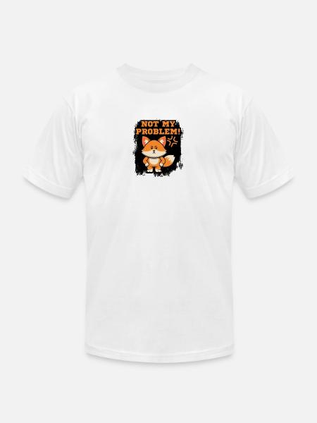 Not My Problem Fox - Unisex Jersey T-Shirt by Bella + Canvas - white