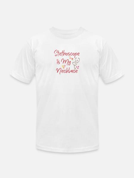 Stethoscope Is My Necklace - Unisex Jersey T-Shirt by Bella + Canvas - white