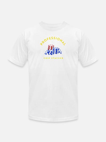 Professional_Chip_Stacker - Unisex Jersey T-Shirt by Bella + Canvas - white