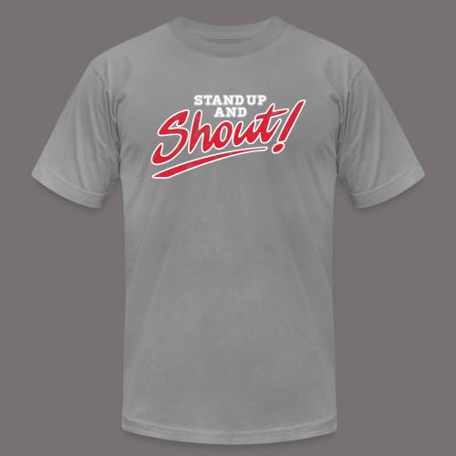 Stand Up and Shout - Unisex Jersey T-Shirt by Bella + Canvas