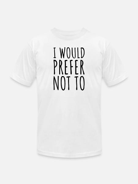 I prefer not to - Unisex Jersey T-Shirt by Bella + Canvas - white
