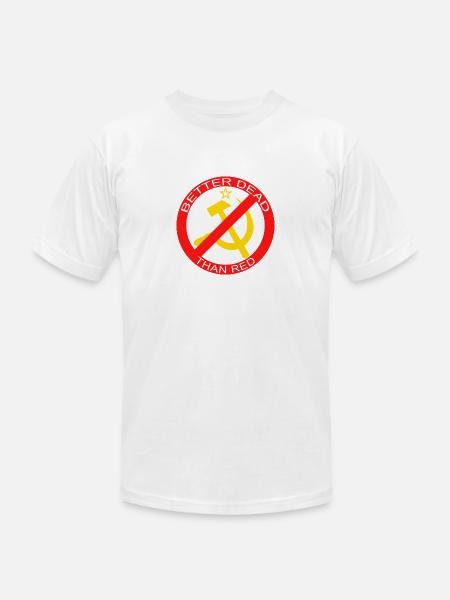 Better Dead Than Red Hammer and Sickle - Unisex Jersey T-Shirt by Bella + Canvas - white