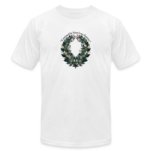Crowned by Your Love Forever Laurel Wreath T-Shirt - Unisex Jersey T-Shirt by Bella + Canvas
