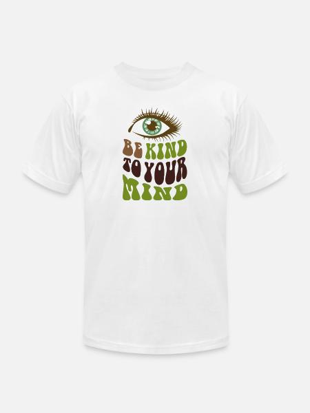 Be kind to your mind  - Unisex Jersey T-Shirt by Bella + Canvas - white