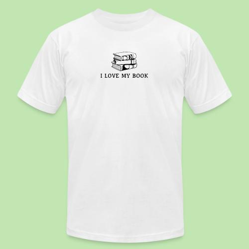 I love my book t-shirt - Unisex Jersey T-Shirt by Bella + Canvas