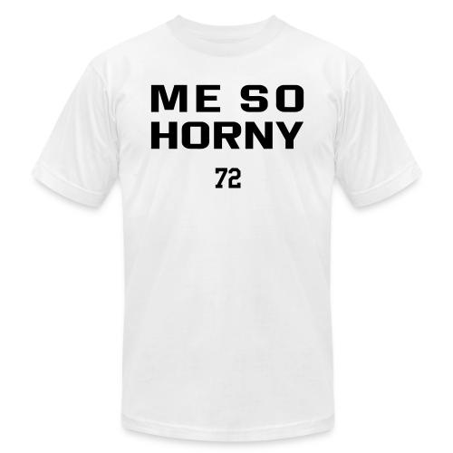 Me So Horny - Unisex Jersey T-Shirt by Bella + Canvas