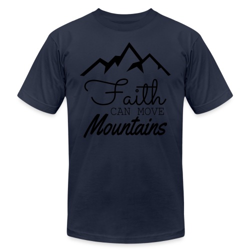 Faith Can Move Mountains - Unisex Jersey T-Shirt by Bella + Canvas