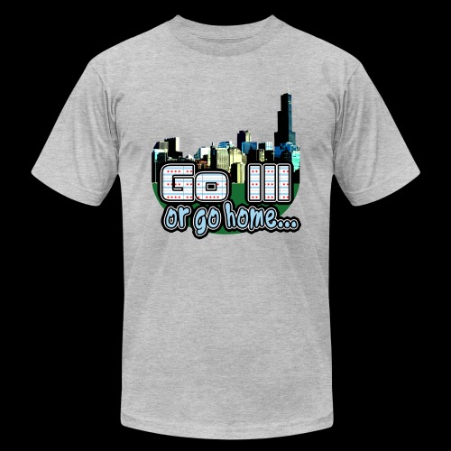 Go Ill or Go Home - Unisex Jersey T-Shirt by Bella + Canvas