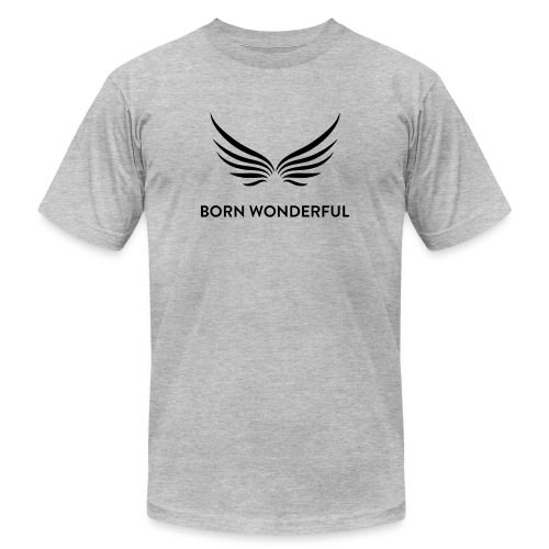 Born Wonderful - Unisex Jersey T-Shirt by Bella + Canvas