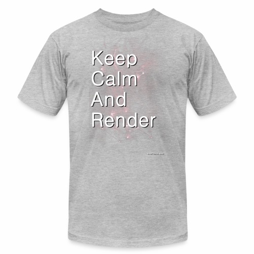 Keep Calm and RENDER - Unisex Jersey T-Shirt by Bella + Canvas