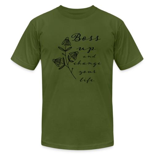 Boss Up and Change Your Life - Unisex Jersey T-Shirt by Bella + Canvas