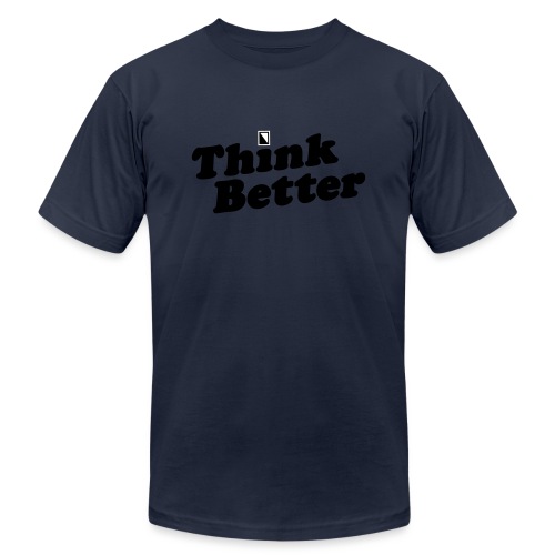 Think Better - Unisex Jersey T-Shirt by Bella + Canvas