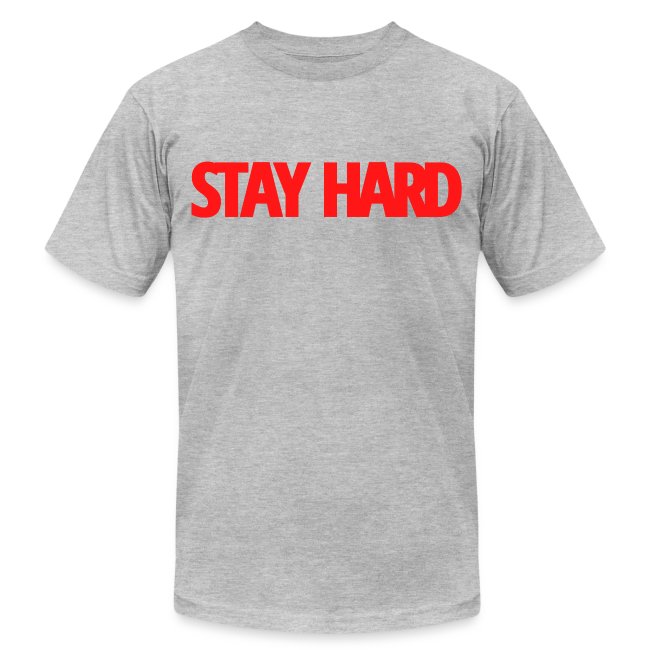 STAY HARD (Red version)