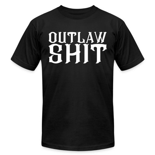OUTLAW SHIT - Unisex Jersey T-Shirt by Bella + Canvas