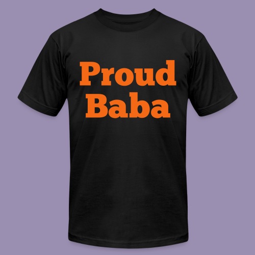 Proud Baba - Unisex Jersey T-Shirt by Bella + Canvas