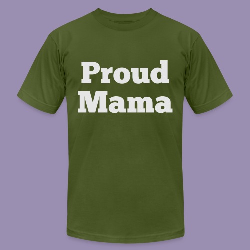 Proud Mama - Unisex Jersey T-Shirt by Bella + Canvas