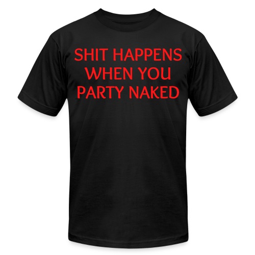 Party Naked - Unisex Jersey T-Shirt by Bella + Canvas