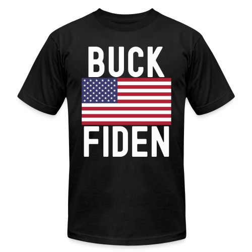 Buck Fiden FJB Fuck Biden - Unisex Jersey T-Shirt by Bella + Canvas