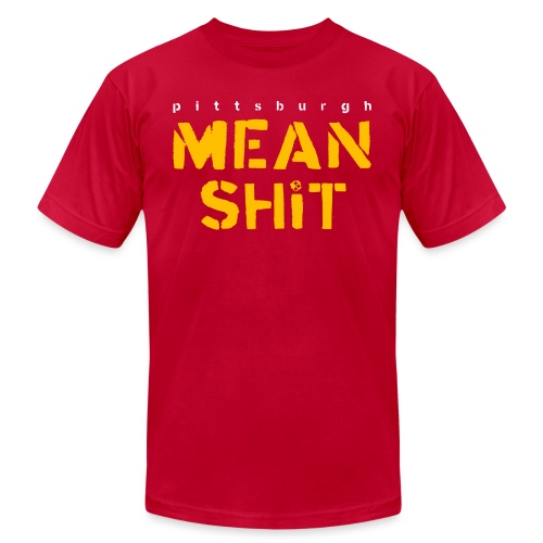 Mean Shit - Unisex Jersey T-Shirt by Bella + Canvas
